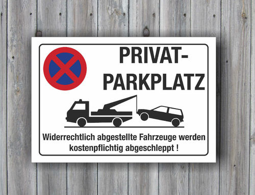 Privatparkplatz Halteverbot Parkplatz Hinweisschild Parkverbotsschild 3mm 30x20 cm