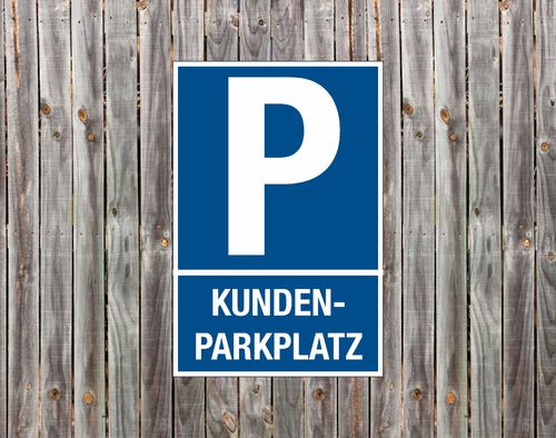 Hinweis Schild Parkplatz Hinweis "Kundenparkplatz" Parkplatz Ausweisung