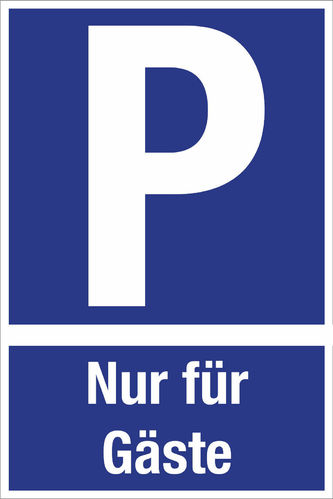 Hinweis Schild Parkplatz "Nur für Gäste" Parkplatz